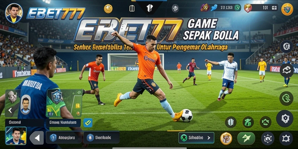 Tampilan gameplay mendebarkan di game sepak bola EBET777.